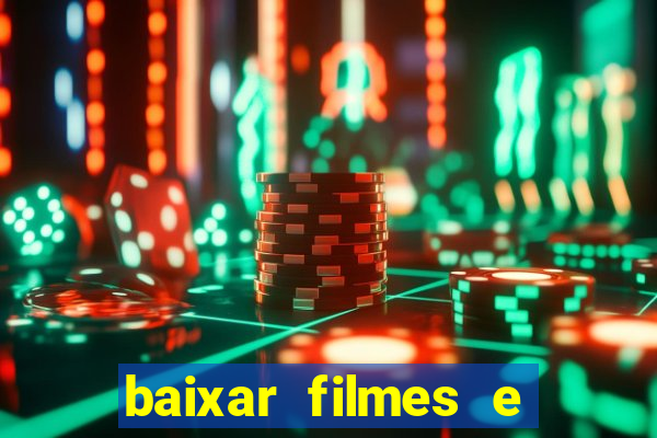 baixar filmes e series mp4